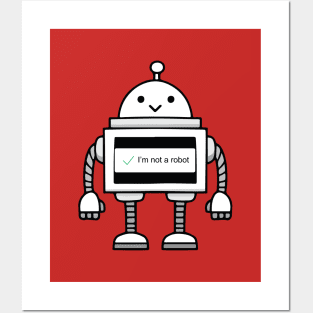 I am not a robot Posters and Art